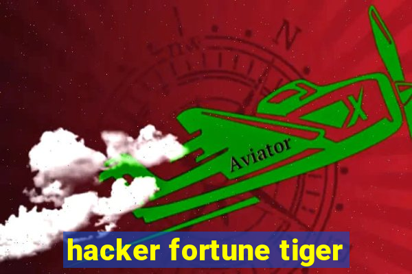 hacker fortune tiger